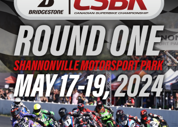 Bridgestone CSBK Round One, Shannonville Motorsport Park, May 17-19, 2024