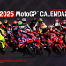 MotoGP: 2025 Calendar